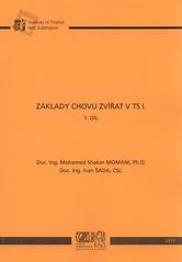kniha Základy chovu zvířat v TS I., Česká zemědělská univerzita 2010