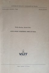 kniha Základní stavební angličtina Určeno pro posl. fak. stavební, VUT 1976