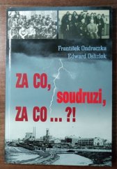 kniha Za co, soudruzi, za co...?!, František Ondraczka 2012