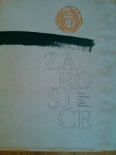 kniha Žarošice minulost a současnost vesnice v oblasti Ždánického lesa, Muzejní a vlastivědná společnost 1986