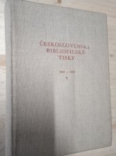 kniha Československé bibliofilské tisky. V., - 1945-1970, Státní knihovna ČSR - Národní knihovna 1971