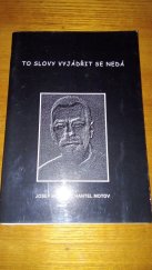 kniha To slovy vyjádřit se nedá, vlastní náklad 2001