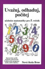 kniha Uvažuj, odhaduj, počítej Jak je lehká geometrie : učebnice matematiky pro 5. ročník, Nová škola 