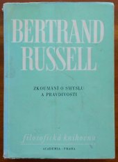 kniha Zkoumání o smyslu a pravdivosti, Academia 1975