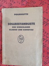 kniha Sollbestandliste der werkslager Kladno und Komotau, Poldihütte 1938