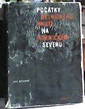 kniha Počátky dělnického hnutí na hornickém severu, Práce 1967