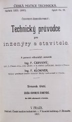 kniha Technický průvodce pro inženýra a stavitele. III, - Statika stavebních konstrukcí, Česká matice technická 1917