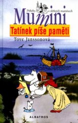 kniha Mumini 4. - Tatínek píše paměti, Albatros 2004