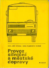 kniha Provoz silniční a městské dopravy, Nadas 1984
