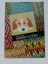 kniha Hrátky s očky 2. díl [vzorník., Tisková, ediční a propagační služba 1990