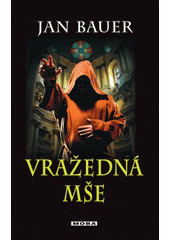 kniha Vražedná mše, MOBA 2015