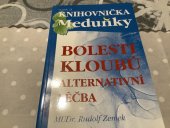 kniha Bolesti kloubů Alternativní léčba, Meduňka 2014