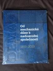 kniha Od mechanické dílny k nadnárodní společnosti 1819-2019, Demag 2019