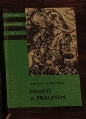 kniha Pouští a pralesem  Knihy odvahy a dobrodružství , SNDK 1967