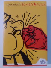 kniha Bomba★Funk, BiggBoss 2017