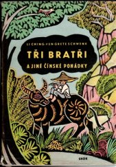 kniha Tři bratři a jiné čínské pohádky, SNDK 1959