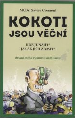 kniha Kokoti jsou věční Druhá kniha výzkumu kokotismu, Československý spisovatel 2010