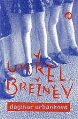 kniha Umřel Brežněv, Revolver Revue 2022