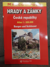 kniha Hrady a zámky České republiky Atlas 1:500 000; Burgen und Schlösser, Geodézie ČS 2002