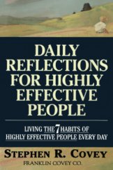 kniha Daily Reflections for Highly Effective People Living the 7 Habits of Highly Effective People Every Day, Simon & Schuster 1994