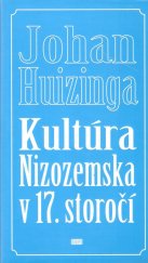 kniha Kultúra Nizozemska v 17. storočí, Európa 2011