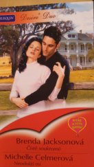 kniha Neodoláš mi! Čistě soukromé, Harlequin 2007