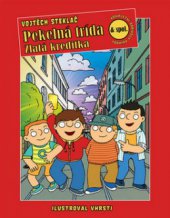 kniha Pekelná třída & spol. zlatá kreditka, XYZ 2009