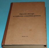 kniha Operační chirurgie ve vojskovém a armádním prostoru, s.n. 1957