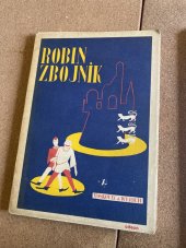 kniha Robin Zbojník pohádka o 10 obrazech, Odeon, Jan Fromek 1932
