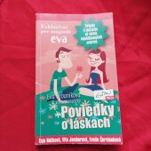 kniha Poviedky o láskách  Pribehy o (ne) láske od vašich najoblúbenejších autorek , Evita Press 2014