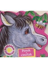 kniha Poník a čmelák, Levné knihy 2012