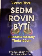 kniha Sedm rovin bytí Filosofie metody Théta léčení, Eugenika 2017