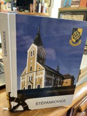 kniha Štěpánkovice, Obec Štěpánkovice 2016