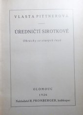 kniha Úředničtí sirotkové obrázky ze starých časů, R. Promberger 1926
