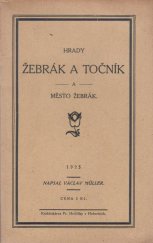 kniha Hrady Žebrák a Točník a město Žebrák, nákl. autor 1925