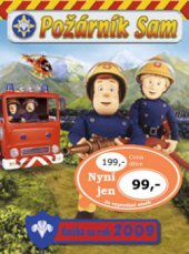 kniha Požárník Sam knížka na rok 2009, Egmont 2008