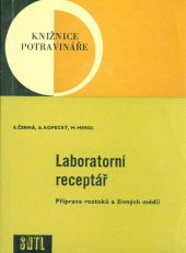 kniha Laboratorní receptář příprava roztoků a živných médií, SNTL 1973