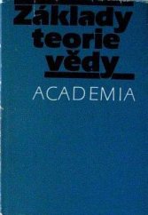kniha Základy teorie vědy, Academia 1988