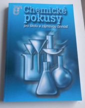 kniha Chemické pokusy pro školu a zájmovou činnost, Prospektrum 2000
