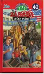 kniha Traja pátrači Záhada vlčej tváre, Mladé letá 2002