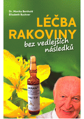 kniha Léčba rakoviny bez vedlejších následků,  New Technologies 2014