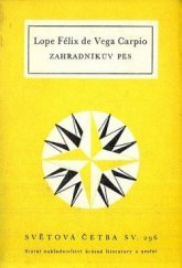 kniha Zahradníkův pes, Státní nakladatelství krásné literatury a umění 1962