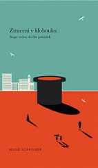 kniha Ztraceni v klobouku Stopy vedou do říše pohádek, Perseus 2019