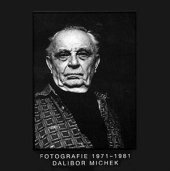 kniha Fotografie 1971-1981 Dalibor Michek, Sursum 2021