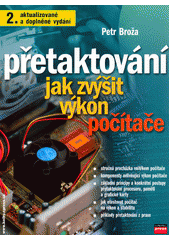 kniha Přetaktování jak zvýšit výkon počítače, CPress 2003