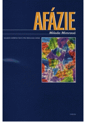 kniha Afázie soubor cvičných textů pro reedukaci afázie, Triton 1998