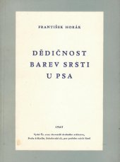 kniha Dědičnost barev srsti u psa, Český svaz chovatelů drobného zvířectva 1965