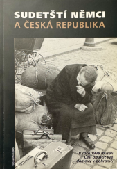 kniha Sudetští Němci a Česká republika, Český svaz bojovníků za svobodu 2007