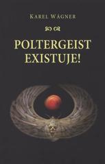 kniha Poltergeist existuje!, Československý spisovatel 2011