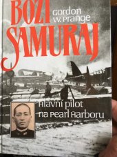 kniha Boží samuraj letec, jenž vedl útok na Pearl Harbor, Naše vojsko 1995